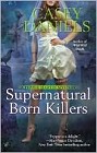 Learn more about Supernatural Born Killers now!