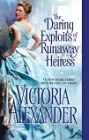 Daring Exploits of a Runaway Heiress, The