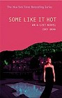 Some Like it Hot